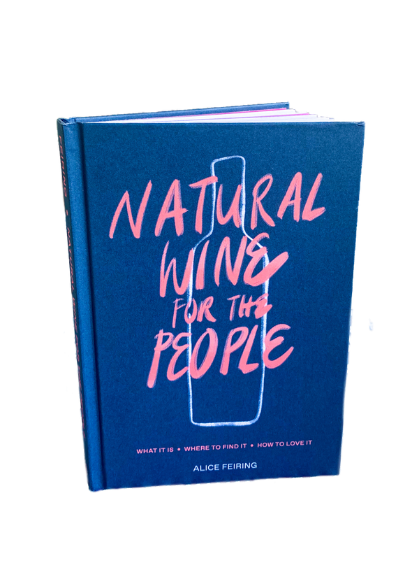 "Natural Wine for the People" by Alice Feiring